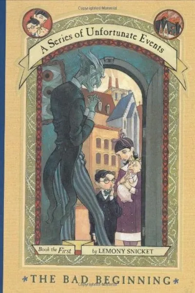 A Series of Unfortunate Events: The Bad Beginning book cover