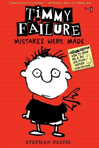 Timmy Failure: Mistakes Were Made book cover